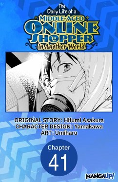 Cover The Daily Life of a Middle-Aged Online Shopper in Another World #041 (eBook, ePUB)