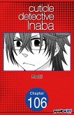 Cuticle Detective Inaba #106 (eBook, ePUB) Cuticle Detective Inaba #106 (eBook, ePUB)