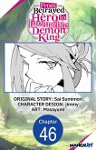 From Betrayed Hero to Invincible Demon King #046 (eBook, ePUB) From Betrayed Hero to Invincible Demon King #046 (eBook, ePUB)