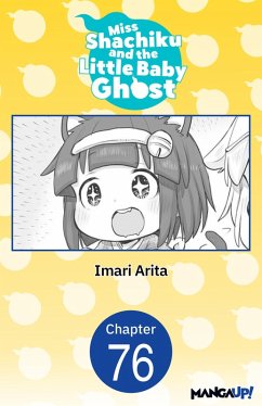 Miss Shachiku and the Little Baby Ghost #076 (eBook, ePUB) - Arita, Imari