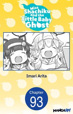 Miss Shachiku and the Little Baby Ghost #093 (eBook, ePUB) - Arita, Imari