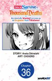 How to Survive a Thousand Deaths: Accidentally Wooing Everyone as an Ex-gamer Made Villainess! #036 (eBook, ePUB) How to Survive a Thousand Deaths: Accidentally Wooing Everyone as an Ex-gamer Made Villainess! #036 (eBook, ePUB)