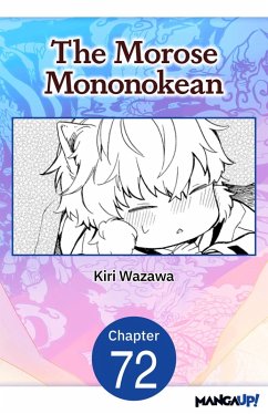 The Morose Mononokean #072 (eBook, ePUB) - Wazawa, Kiri