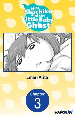 Miss Shachiku and the Little Baby Ghost #003 (eBook, ePUB) - Arita, Imari