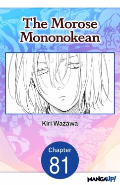 The Morose Mononokean #081 (eBook, ePUB) - Wazawa, Kiri