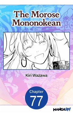 The Morose Mononokean #077 (eBook, ePUB) - Wazawa, Kiri