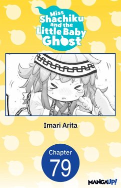 Miss Shachiku and the Little Baby Ghost #079 (eBook, ePUB) - Arita, Imari