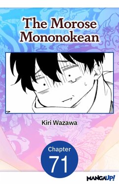 The Morose Mononokean #071 (eBook, ePUB) - Wazawa, Kiri