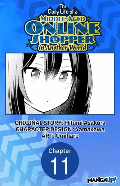 The Daily Life of a Middle-Aged Online Shopper in Another World #011 (eBook, ePUB)