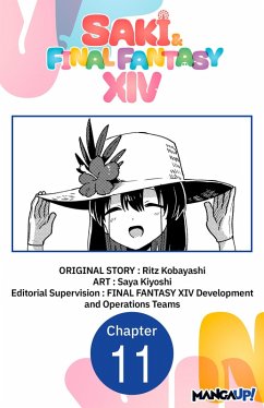 SAKI & FINAL FANTASY XIV #011 (eBook, ePUB) - Kiyoshi, Saya; FINAL FANTASY XIV Operations Team