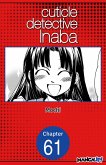 Cuticle Detective Inaba #061 (eBook, ePUB)