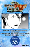 The Diary of a Middle-Aged Teacher's Carefree Life in Another World #055 (eBook, ePUB)