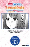 How to Survive a Thousand Deaths: Accidentally Wooing Everyone as an Ex-gamer Made Villainess! #033 (eBook, ePUB) How to Survive a Thousand Deaths: Accidentally Wooing Everyone as an Ex-gamer Made Villainess! #033 (eBook, ePUB)