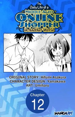 Cover The Daily Life of a Middle-Aged Online Shopper in Another World #012 (eBook, ePUB)