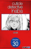 Cuticle Detective Inaba #030 (eBook, ePUB)