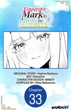 Cover Emperor's Mark to Rule the Monsters: Reborn Sage to Strongest Adventurer #033 (eBook, ePUB)