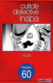 Cuticle Detective Inaba #060 (eBook, ePUB) Cuticle Detective Inaba #060 (eBook, ePUB)
