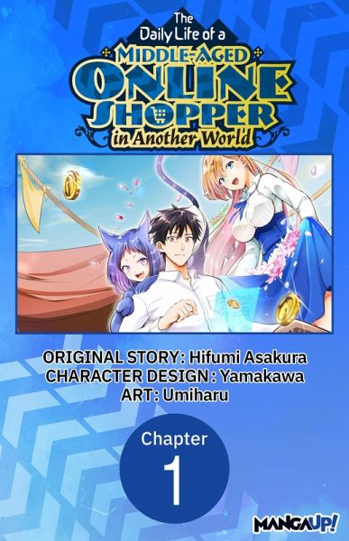 The Daily Life of a Middle-Aged Online Shopper in Another World #001 (eBook, ePUB) The Daily Life of a Middle-Aged Online Shopper in Another World #001 (eBook, ePUB)