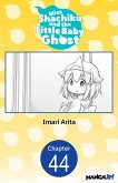 Miss Shachiku and the Little Baby Ghost #044 (eBook, ePUB)