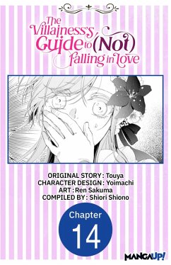 The Villainess's Guide to (Not) Falling in Love #014 (eBook, ePUB) - Touya; Yoimachi; Sakuma, Ren