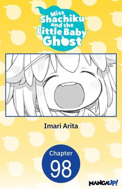 Miss Shachiku and the Little Baby Ghost #098 (eBook, ePUB) - Arita, Imari
