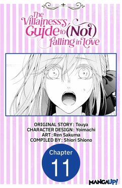 The Villainess's Guide to (Not) Falling in Love #011 (eBook, ePUB) - Touya; Yoimachi; Sakuma, Ren