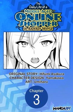 The Daily Life of a Middle-Aged Online Shopper in Another World #003 (eBook, ePUB) - Asakura, Hifumi; Umiharu