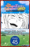 The Strongest Tank's Labyrinth Raids -A Tank with a Rare 9999 Resistance Skill Got Kicked from the Hero's Party- #045 (eBook, ePUB) The Strongest Tank's Labyrinth Raids -A Tank with a Rare 9999 Resistance Skill Got Kicked from the Hero's Party- #045 (eBook, ePUB)