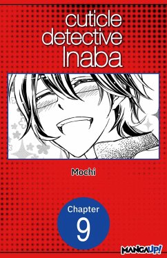 Cuticle Detective Inaba #009 (eBook, ePUB) - Mochi