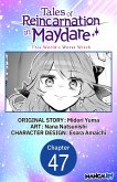 Tales of Reincarnation in Maydare: This World's Worst Witch #047 (eBook, ePUB)