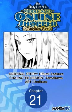 Cover The Daily Life of a Middle-Aged Online Shopper in Another World #021 (eBook, ePUB)