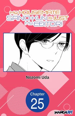 Cover My Housemate Sano-kun Is Just My Editor! #025 (eBook, ePUB)