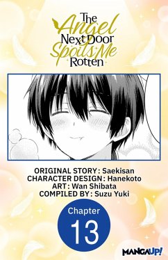 Cover The Angel Next Door Spoils Me Rotten #013 (eBook, ePUB)