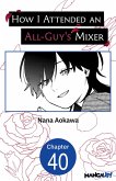 How I Attended an All-Guy's Mixer #040 (eBook, ePUB)