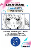 You Were Experienced, I Was Not: Our Dating Story #021 (eBook, ePUB) You Were Experienced, I Was Not: Our Dating Story #021 (eBook, ePUB)