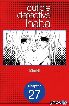 Cuticle Detective Inaba #027 (eBook, ePUB) - Mochi