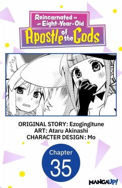 Cover Reincarnated as an Eight-Year-Old Apostle of the Gods #035 (eBook, ePUB)