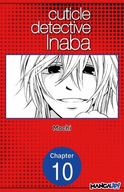 Cuticle Detective Inaba #010 (eBook, ePUB) - Mochi