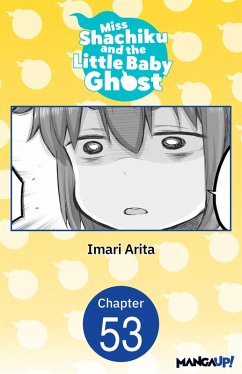Miss Shachiku and the Little Baby Ghost #053 (eBook, ePUB) - Arita, Imari