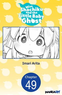 Miss Shachiku and the Little Baby Ghost #049 (eBook, ePUB) - Arita, Imari