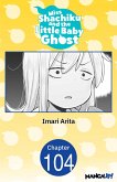 Miss Shachiku and the Little Baby Ghost #104 (eBook, ePUB)