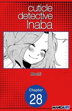 Cuticle Detective Inaba #028 (eBook, ePUB) - Mochi