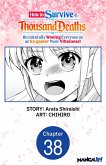 How to Survive a Thousand Deaths: Accidentally Wooing Everyone as an Ex-gamer Made Villainess! #038 (eBook, ePUB) How to Survive a Thousand Deaths: Accidentally Wooing Everyone as an Ex-gamer Made Villainess! #038 (eBook, ePUB)