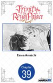 Trinity of the Royal Palace #039 (eBook, ePUB) Trinity of the Royal Palace #039 (eBook, ePUB)