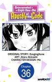 Reincarnated as an Eight-Year-Old Apostle of the Gods #036 (eBook, ePUB)