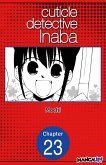 Cuticle Detective Inaba #023 (eBook, ePUB)