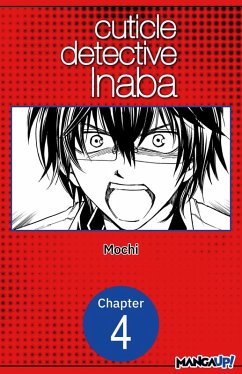 Cuticle Detective Inaba #004 (eBook, ePUB) - Mochi