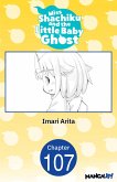 Miss Shachiku and the Little Baby Ghost #107 (eBook, ePUB)