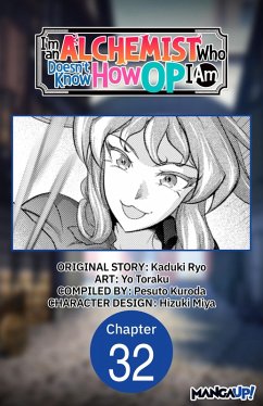 Cover I'm an Alchemist Who Doesn't Know How OP I Am #032 (eBook, ePUB)