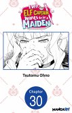 Even the Elf Captain Wants to be a Maiden #030 (eBook, ePUB)